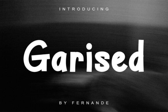 Garised Font: Adding Gritty Charm to Business Branding