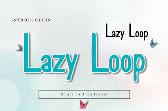 Lazy Loop Font: Relaxed Editorial Typography