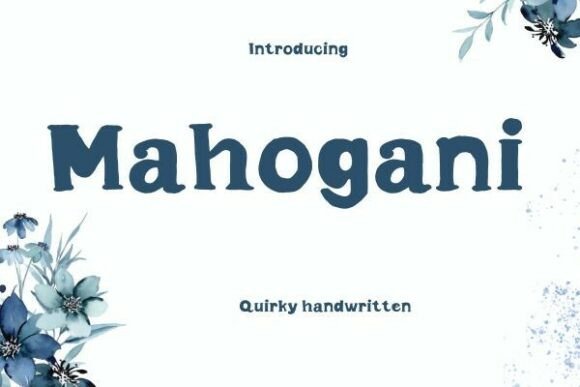Mahogani Font: Quirky Handwritten Charm for Makers