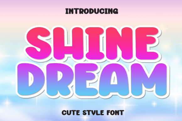Shine Dream Font: Sweet Display Type for Digital Campaigns